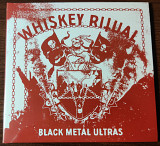 Whiskey Ritual - Black Metal Ultras
