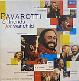 Pavarotti & Friends – Pavarotti & Friends (For War Child) /1996/ Decca / UK & Europe