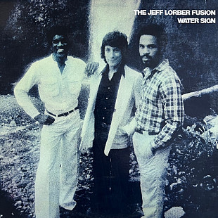 The Jeff Lorber Fusion ‎– Water Sign (made in USA) (Акція три+ 299грн)