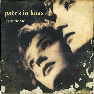 PATRICIA KAAS - Scene De Vie R60 00515 USSR_Holland