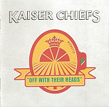 Kaiser Chiefs 2008 Off With Their Heads (Indie Rock) [UA]