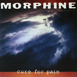 Morphine – Cure For Pain ORIGINAL RELEASE