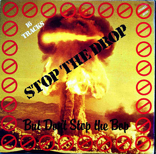 Various – Stop The Drop But Don't Stop The Bop