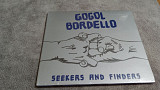 Gogol bordello - seekers and finders. новый фирменный cd