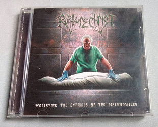 Rupture Christ - Molesting The Entrails Of The Disemboweled