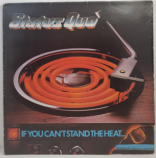 Status Quo – If You Can't Stand The Heat LP 12" (Прайс 29528)