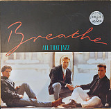 Breathe ‎– All That Jazz