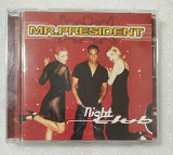 CD MR. PRESIDENT 1997 Night Club (Germany)