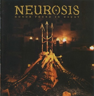 NEUROSIS CD «Honor Found In Decay» ℗2012