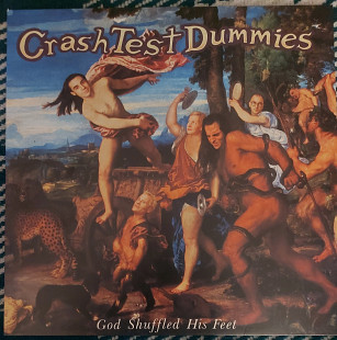 Crash Test Dummies – God Shuffled His Feet 2012 EU