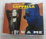 Maxi-Single CAPPELLA 1994 U & Me (Germany)