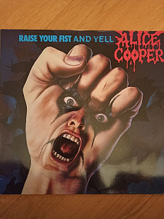 Alice cooper. raise your fist and yell