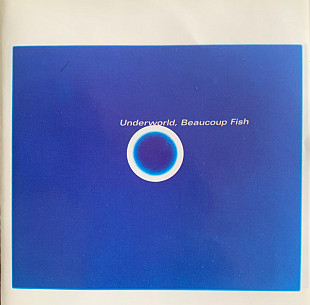 Underworld 1999 Beaucoup Fish (Tech House) [UK]