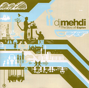 DJ Mehdi 2002 (The Story Of) Espion [FR Delabel]