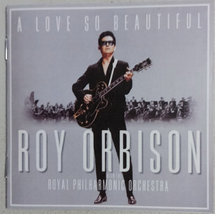 CD Roy Orbison with The Royal Philharmonic Orchestra "A Love So Beautiful", 2017 год