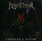 REIGN OF TERROR, THE CD «Conquer & Divide» ℗2002