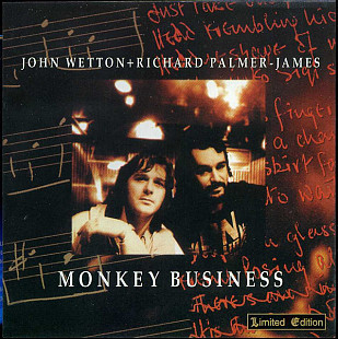 John Wetton & Richard Palmer-James – Monkey Business 1972 - 1997