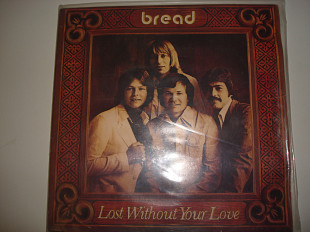 BREAD-Lost without your love 1977 UK Soft Rock, Classic Rock