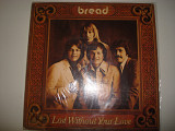 BREAD-Lost without your love 1977 USA Soft Rock, Classic Rock