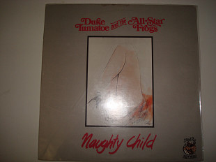 DUKE TUMATOE & ALL STAR FROGS-Naughty child-1980 USA Rock, Blues