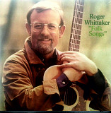 Roger Whittaker - Folk Songs Aves 0069.901 Spain ex\ex laminat 1977