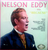 Nelson Eddy – Because Hallmark HM 529 England ex\ex+ laminat 1959