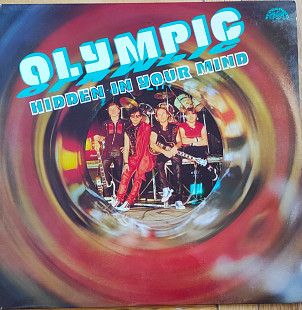 OLYMPIC - HIDDEN IN YOUR MIND. Supraphon 1986