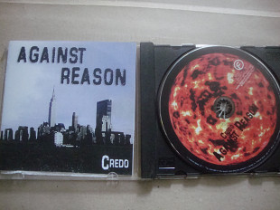 AGAINST REASON CREDO