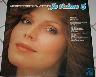 ORCHESTER ANTHONY VENTURA «Je T'Aime 5 - Traum-Melodien» ℗1977
