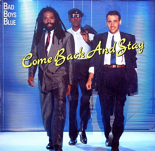 BAD BOYS BLUE 12''«Come Back And Stay» Dance Mix/Classic Mix» BLUE TRANSPARENT VINYL ℗1987