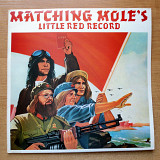 Matching Mole's Little Red Record, CBS – 65260, UK, 1976, a-ex+ / b-ex+;
