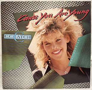 C.C. Catch - 'Cause You Are Young - 1986. (EP). 12. Vinyl. Пластинка. Germany