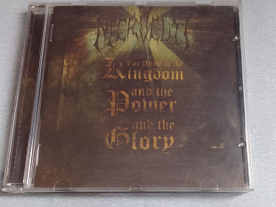 Necrcult - For Thine Is The Kingdom and The Power and The Glory