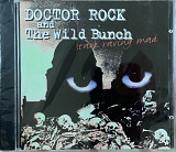 Doctor Rock & The Wild Bunch – «Stark Raving Mad»