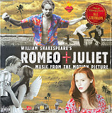 Various ‎– William Shakespeare's Romeo + Juliet (Music From The Motion Picture)