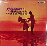 Mantovani ‎– The Wonderful World Of Melody (made in USA)