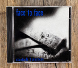 Face To Face - Standards & Practices (США)