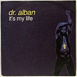 Dr. Alban - It's My Life - 1992. (EP) 7. Vinyl. Пластинка. Germany.