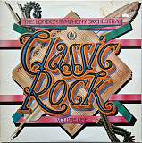 The London Symphony Orchestra – Classic Rock Volume One