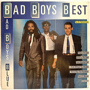 Bad Boys Blue - Bad Boys Best - 1985-89. (LP). 12. Vinyl. Пластинка. Germany.