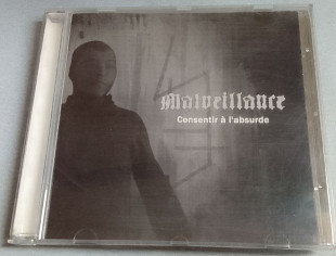 Malveillance - Consentir a L'absurde