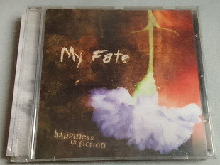 My Fate - Happiness Is Fiction
