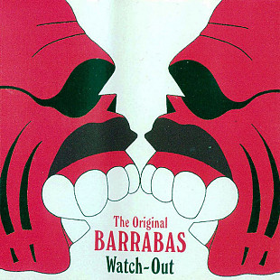 Barrabas - The Original Barrabas – Watch-Out @