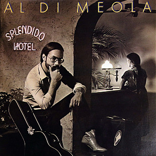 AL DI MEOLA 2LP «Splendido Hotel» ℗1980