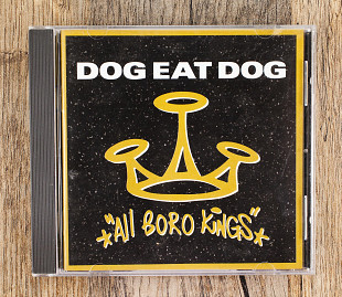 Dog Eat Dog - All Boro Kings (США)