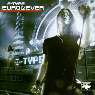 E-Type – Euro IV Ever ( UA )