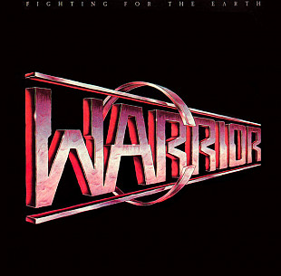 Warrior ‎– Fighting For The Earth