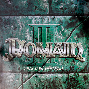 Domain – Crack In The Wall