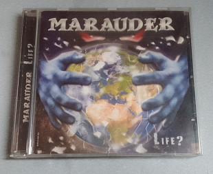 Marauder - Life?
