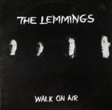 The Lemmings – Walk On Air ( USA ) Vinyl, 12" SEALED у заводській упаковці